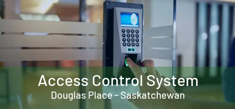 Access Control System Douglas Place - Saskatchewan