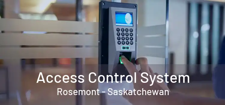 Access Control System Rosemont - Saskatchewan