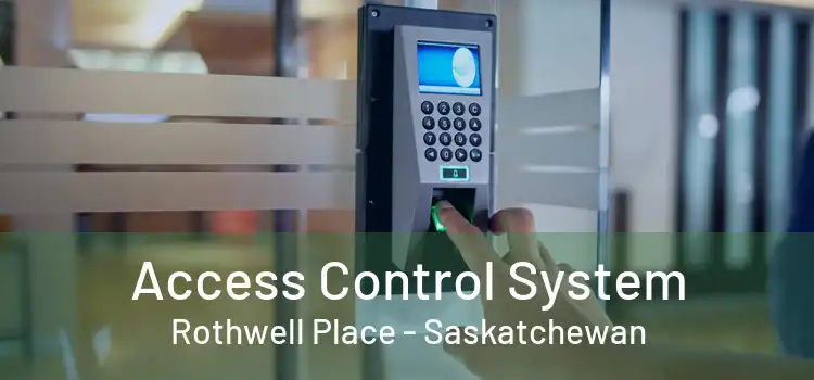 Access Control System Rothwell Place - Saskatchewan