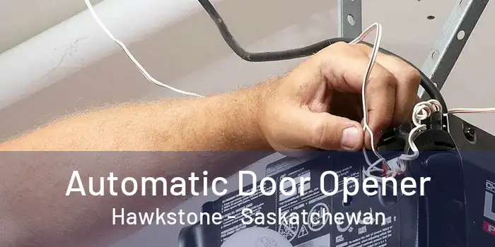 Automatic Door Opener Hawkstone - Saskatchewan