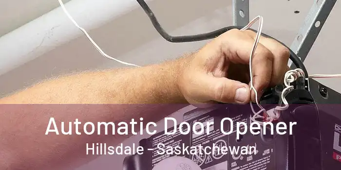 Automatic Door Opener Hillsdale - Saskatchewan