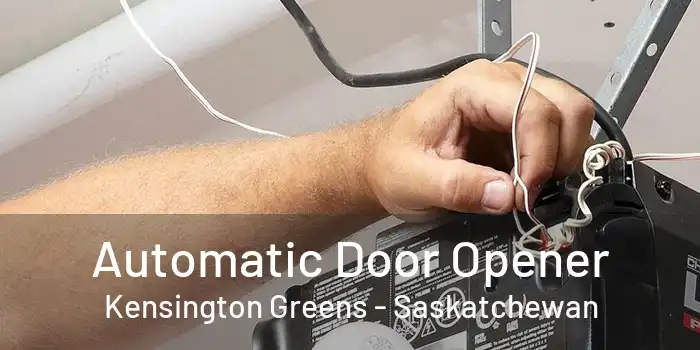 Automatic Door Opener Kensington Greens - Saskatchewan