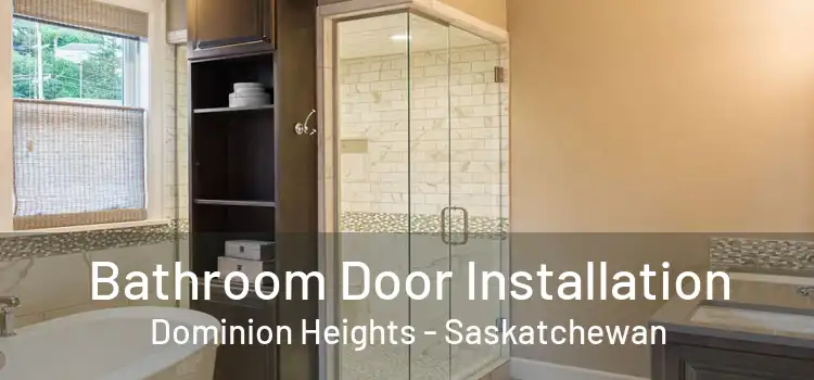 Bathroom Door Installation Dominion Heights - Saskatchewan