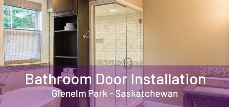 Bathroom Door Installation Glenelm Park - Saskatchewan
