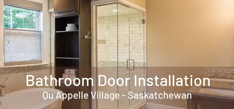 Bathroom Door Installation Qu Appelle Village - Saskatchewan
