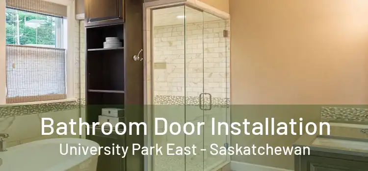 Bathroom Door Installation University Park East - Saskatchewan