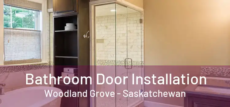 Bathroom Door Installation Woodland Grove - Saskatchewan