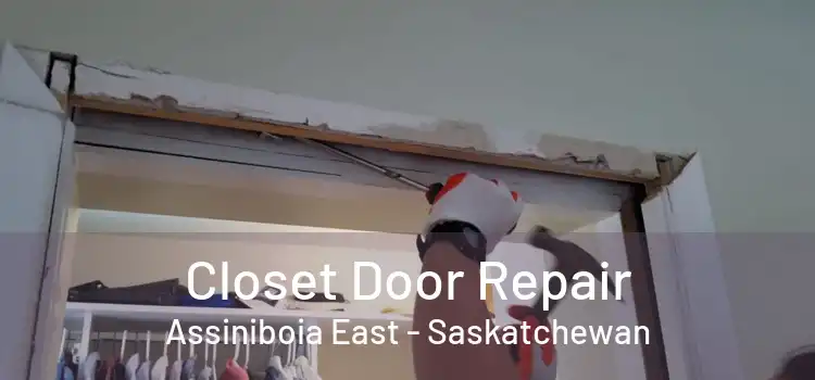 Closet Door Repair Assiniboia East - Saskatchewan
