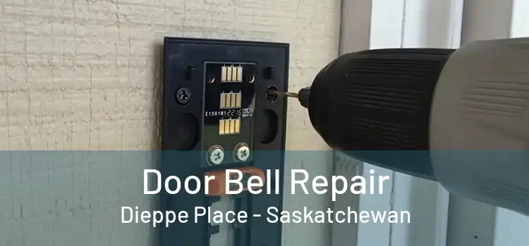Door Bell Repair Dieppe Place - Saskatchewan