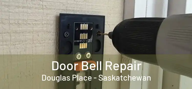 Door Bell Repair Douglas Place - Saskatchewan