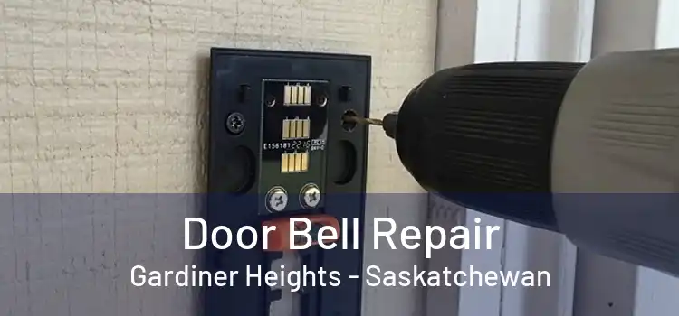 Door Bell Repair Gardiner Heights - Saskatchewan