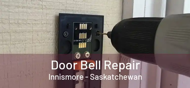 Door Bell Repair Innismore - Saskatchewan