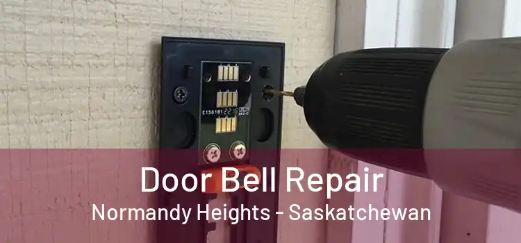 Door Bell Repair Normandy Heights - Saskatchewan