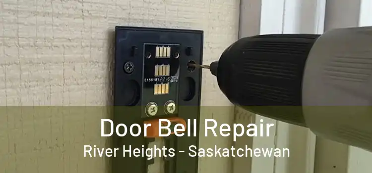 Door Bell Repair River Heights - Saskatchewan