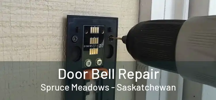 Door Bell Repair Spruce Meadows - Saskatchewan