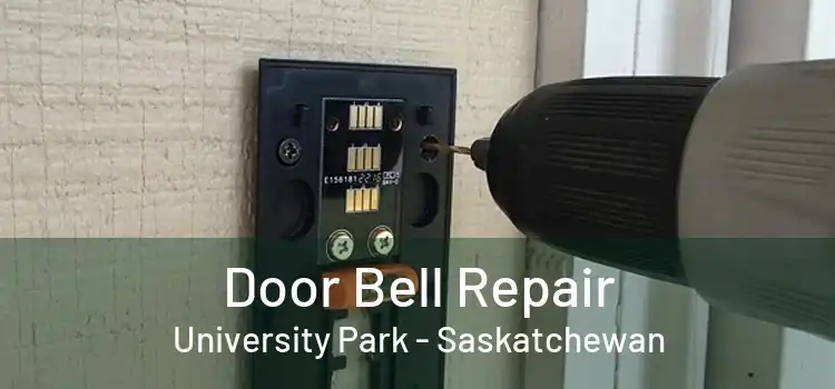 Door Bell Repair University Park - Saskatchewan
