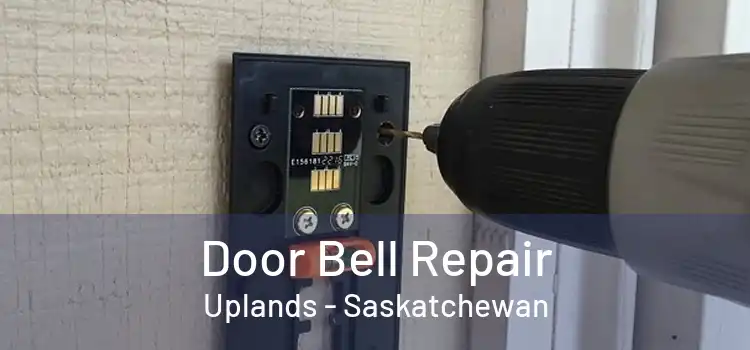 Door Bell Repair Uplands - Saskatchewan