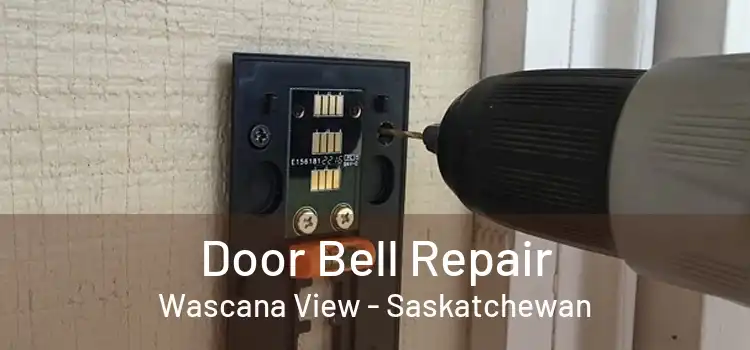 Door Bell Repair Wascana View - Saskatchewan