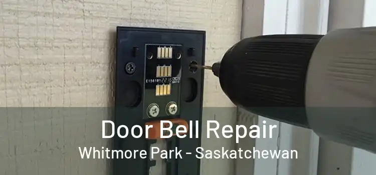 Door Bell Repair Whitmore Park - Saskatchewan