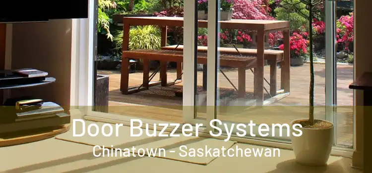 Door Buzzer Systems Chinatown - Saskatchewan