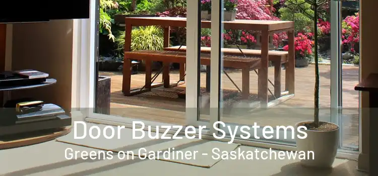 Door Buzzer Systems Greens on Gardiner - Saskatchewan
