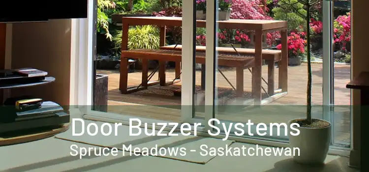 Door Buzzer Systems Spruce Meadows - Saskatchewan