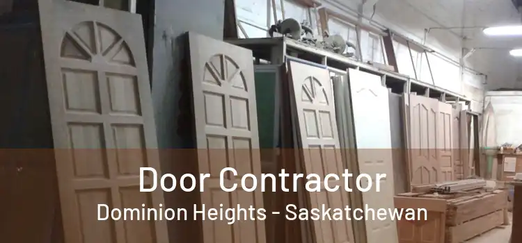 Door Contractor Dominion Heights - Saskatchewan