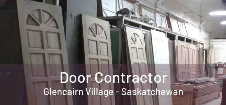 Door Contractor Glencairn Village - Saskatchewan