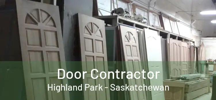 Door Contractor Highland Park - Saskatchewan