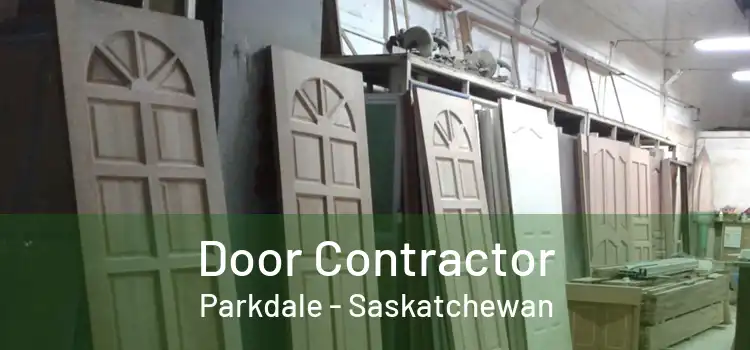 Door Contractor Parkdale - Saskatchewan
