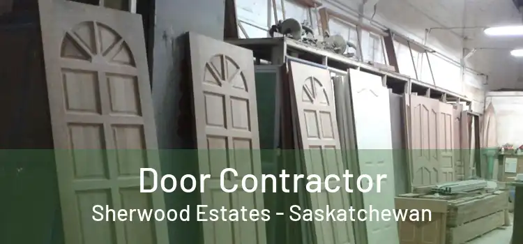 Door Contractor Sherwood Estates - Saskatchewan