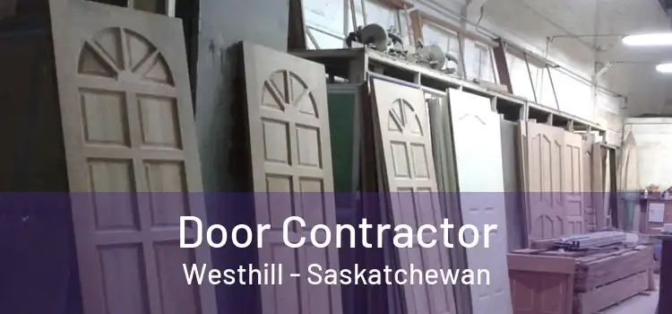 Door Contractor Westhill - Saskatchewan
