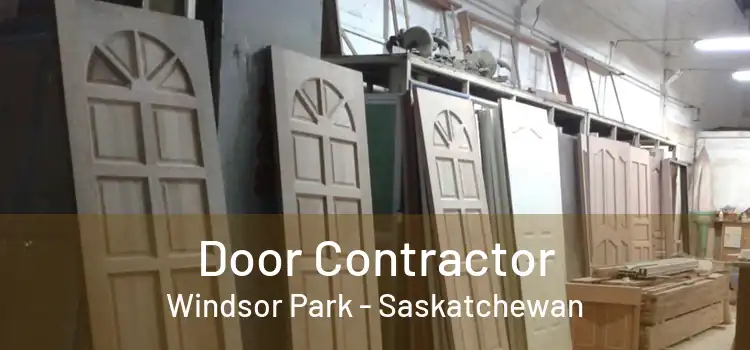 Door Contractor Windsor Park - Saskatchewan