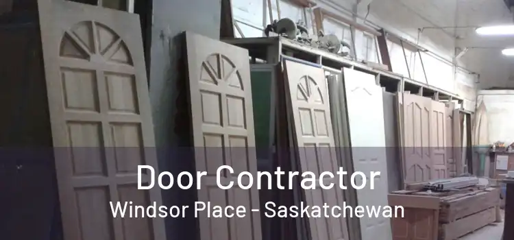Door Contractor Windsor Place - Saskatchewan