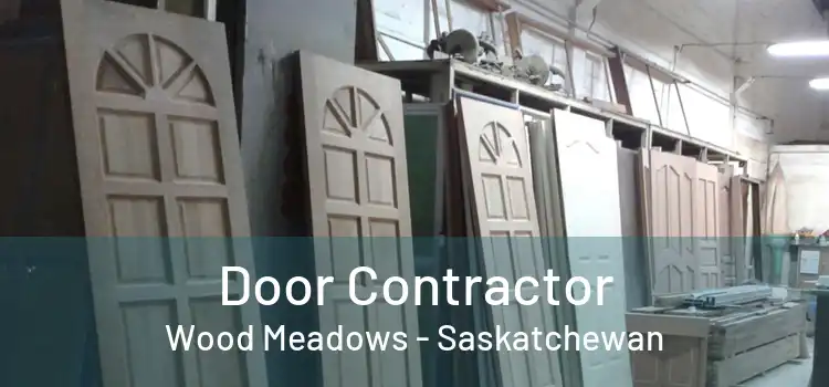 Door Contractor Wood Meadows - Saskatchewan