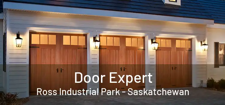 Door Expert Ross Industrial Park - Saskatchewan