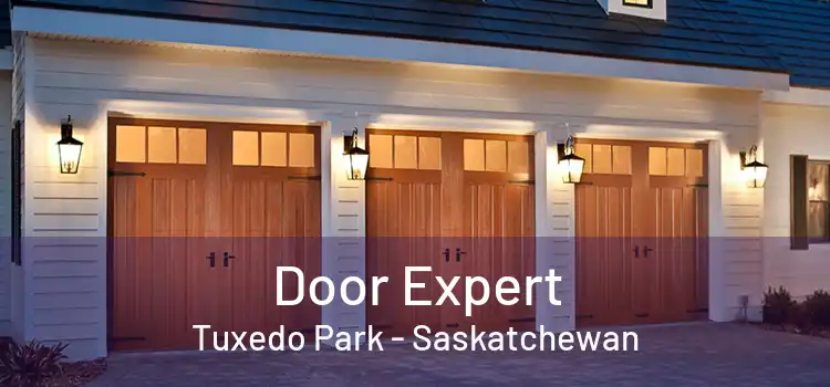 Door Expert Tuxedo Park - Saskatchewan