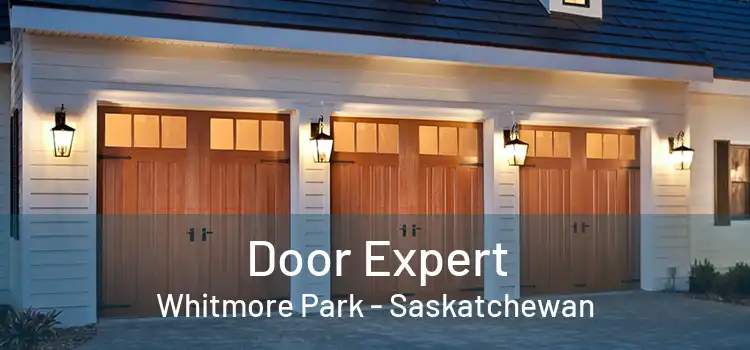 Door Expert Whitmore Park - Saskatchewan