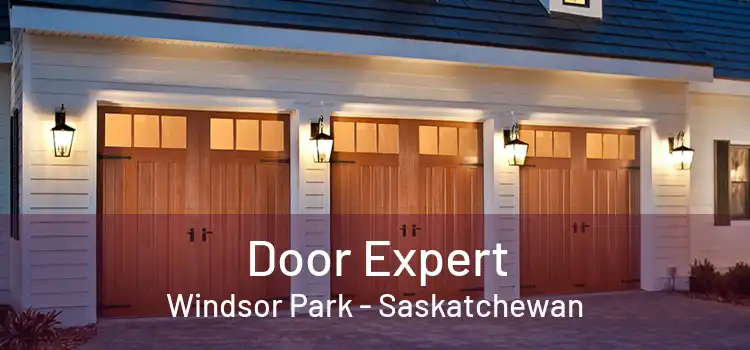 Door Expert Windsor Park - Saskatchewan