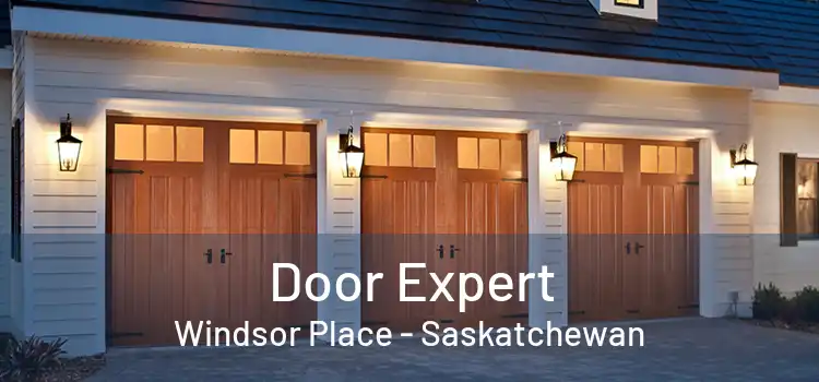 Door Expert Windsor Place - Saskatchewan