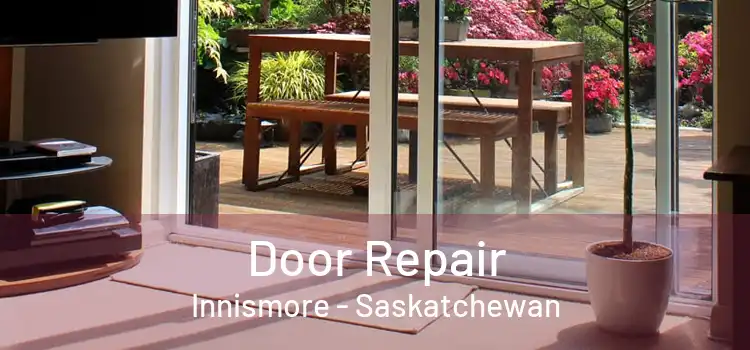 Door Repair Innismore - Saskatchewan