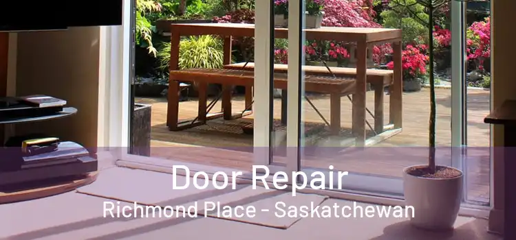 Door Repair Richmond Place - Saskatchewan