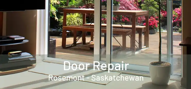 Door Repair Rosemont - Saskatchewan