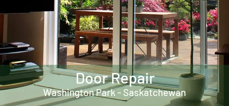 Door Repair Washington Park - Saskatchewan