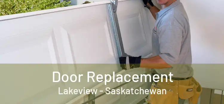 Door Replacement Lakeview - Saskatchewan