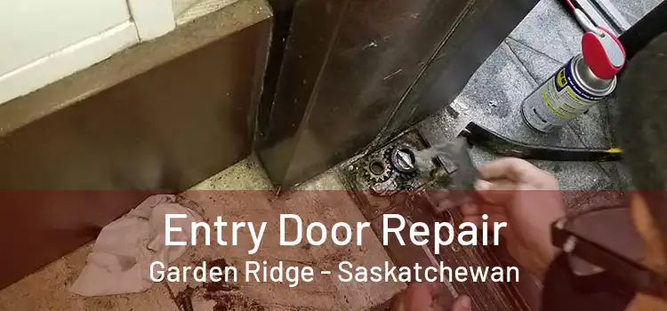Entry Door Repair Garden Ridge - Saskatchewan
