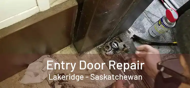 Entry Door Repair Lakeridge - Saskatchewan