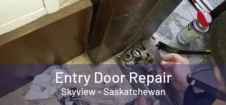 Entry Door Repair Skyview - Saskatchewan