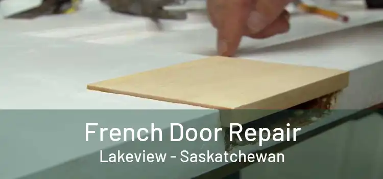 French Door Repair Lakeview - Saskatchewan
