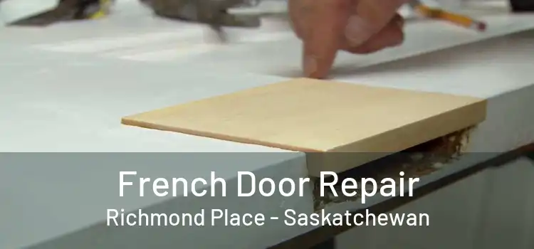 French Door Repair Richmond Place - Saskatchewan